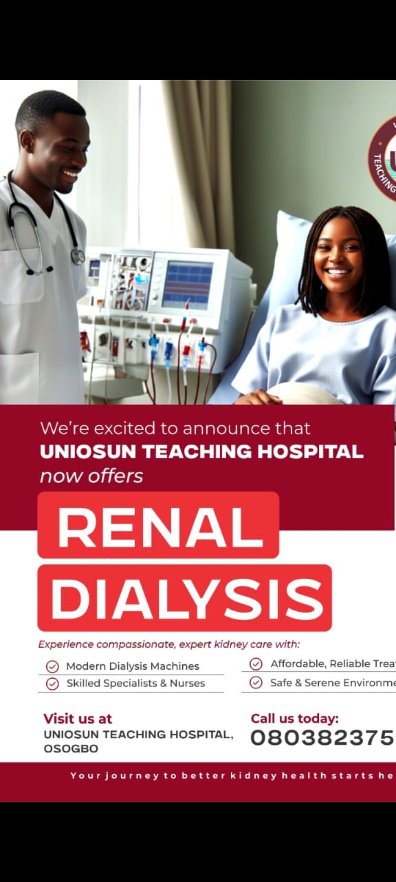 UNIOSUN TEACHING HOSPITAL LAUNCHES RENAL DIALYSIS SERVICES UNDER TRANSFORMATION AGENDA